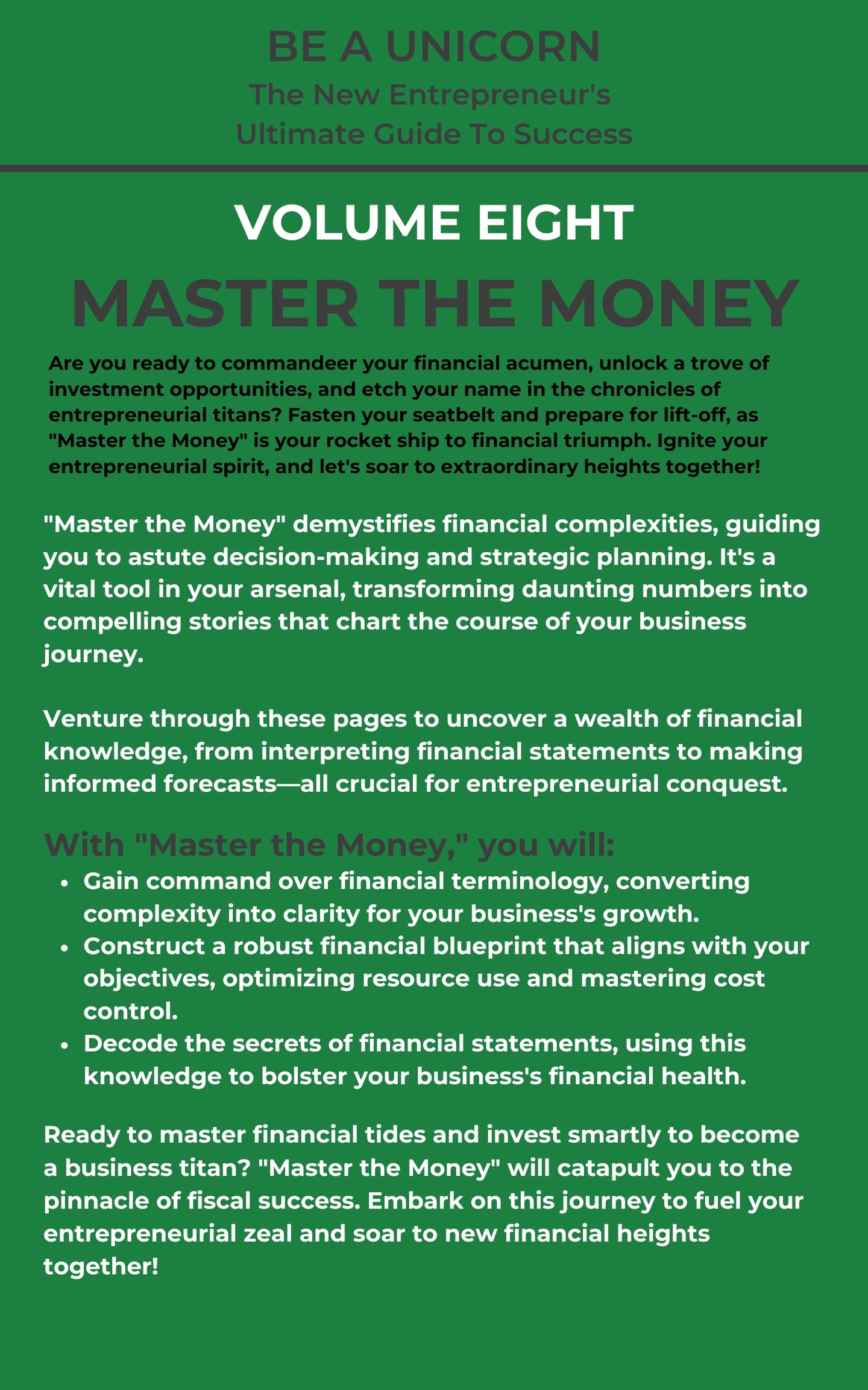 Vol 8 of the Be A Unicorn Series: Master the Money